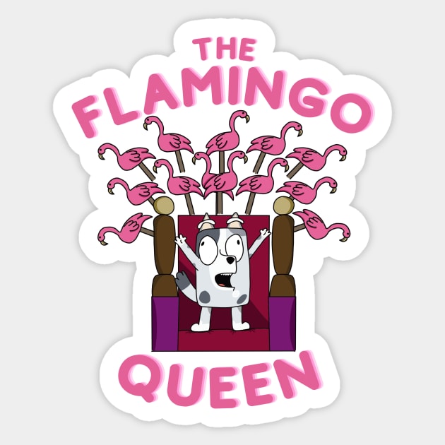 The Flamingo Queen | Muffin Bluey Sticker by madlyunique